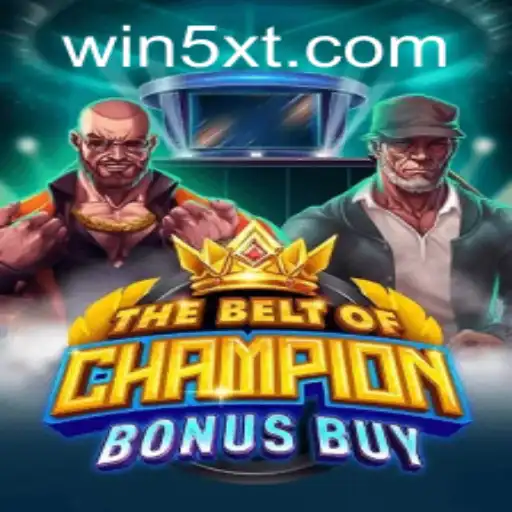TheBeltOfChampionBonusBuy: A New Gaming Sensation